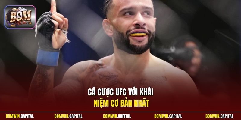 Cá cược UFC với khái niệm cơ bản nhất
