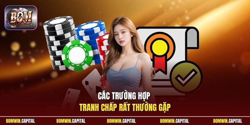 Các trường hợp tranh chấp rất thường gặp