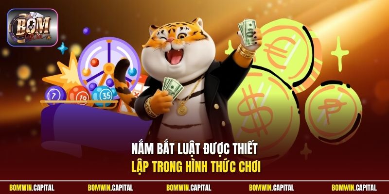 Nắm bắt luật được thiết lập trong hình thức chơi